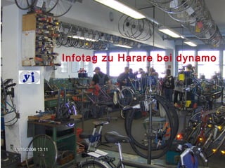 Infotag zu Harare bei dynamo




                         23
 