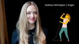 Siobhan McFadyen | Singer
 