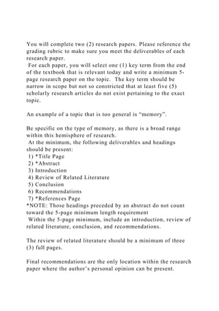 You will complete two (2) research papers. Please reference the gr.docx