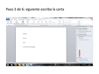Paso 3 de 6: siguiente escriba la carta
 
