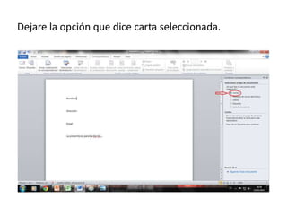 Dejare la opción que dice carta seleccionada.
 