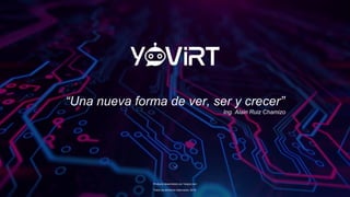 MOT.
website
“Una nueva forma de ver, ser y crecer”
Ing. Alain Ruiz Chamizo
Producto desarrollado por Vexpot.com
Todos los derechos reservados, 2018.
 