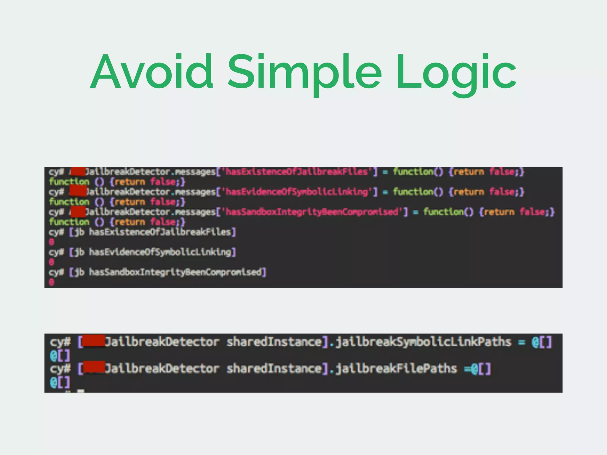 Avoid Simple Logic
 