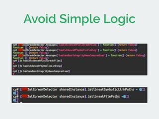 Avoid Simple Logic 
 