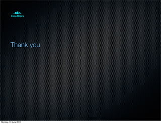 Thank you




Monday, 13 June 2011
 