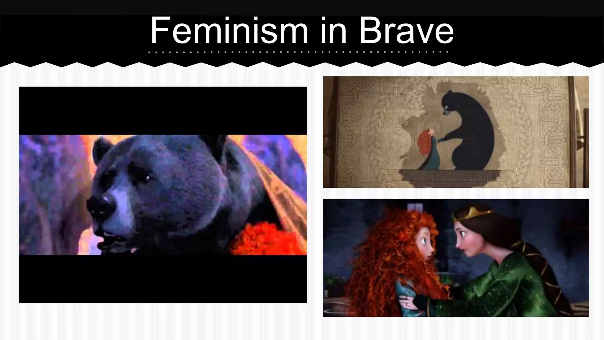 Feminism in Brave
 