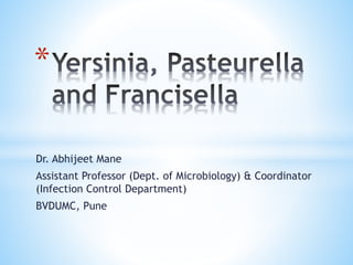 Dr. Abhijeet Mane
Assistant Professor (Dept. of Microbiology) & Coordinator
(Infection Control Department)
BVDUMC, Pune
*
 