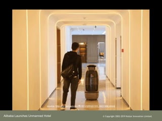 Alibaba Launches Unmanned Hotel ? Copyright 2002-2019 Kaizor Innovation Limited.
source: http://?n.zjol.com.cn/201811/t20181101_8637496.shtml
 