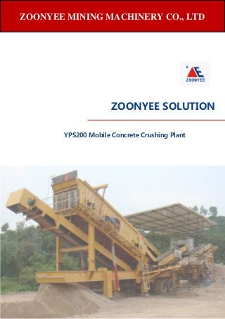 Zhengzhou Zoonyee MACHINERY CO., LTD
ZOONYEE MINING Mining Machinery Co., Ltd
Xingmi RD, Sanlizhuang industrial Zone, Xingyang city, Henan province, CHINA.

ZOONYEE SOLUTION
YPS200 Mobile Concrete Crushing Plant

Contacts: David Zhang Skype: zyminingmachine E-mail:zydavid@zycrusher.com
Tel:86-371-64792555

Fax:86-371-64793555

website: http://www.zy-crushing.com/

 