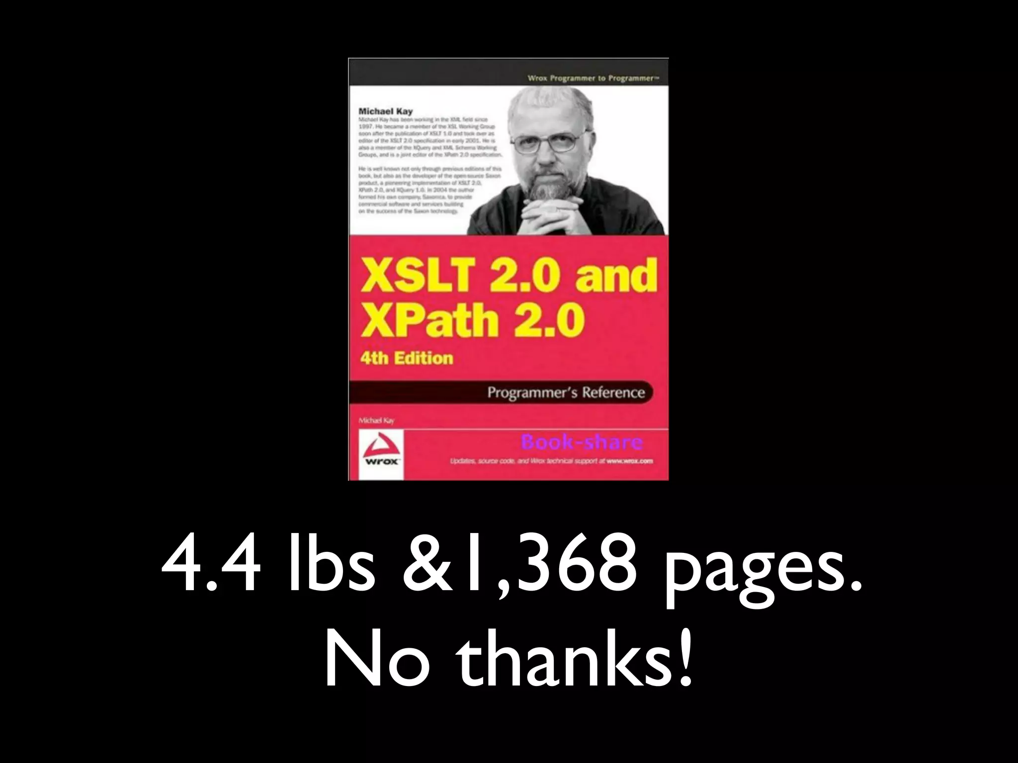 4.4 lbs &1,368 pages.
     No thanks!
 