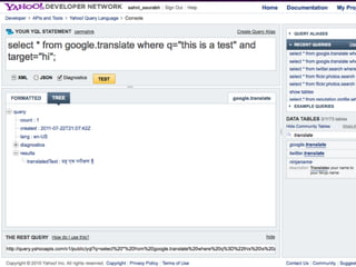 YQL: Hacking on steroids - Yahoo! Open Hack Day 2012