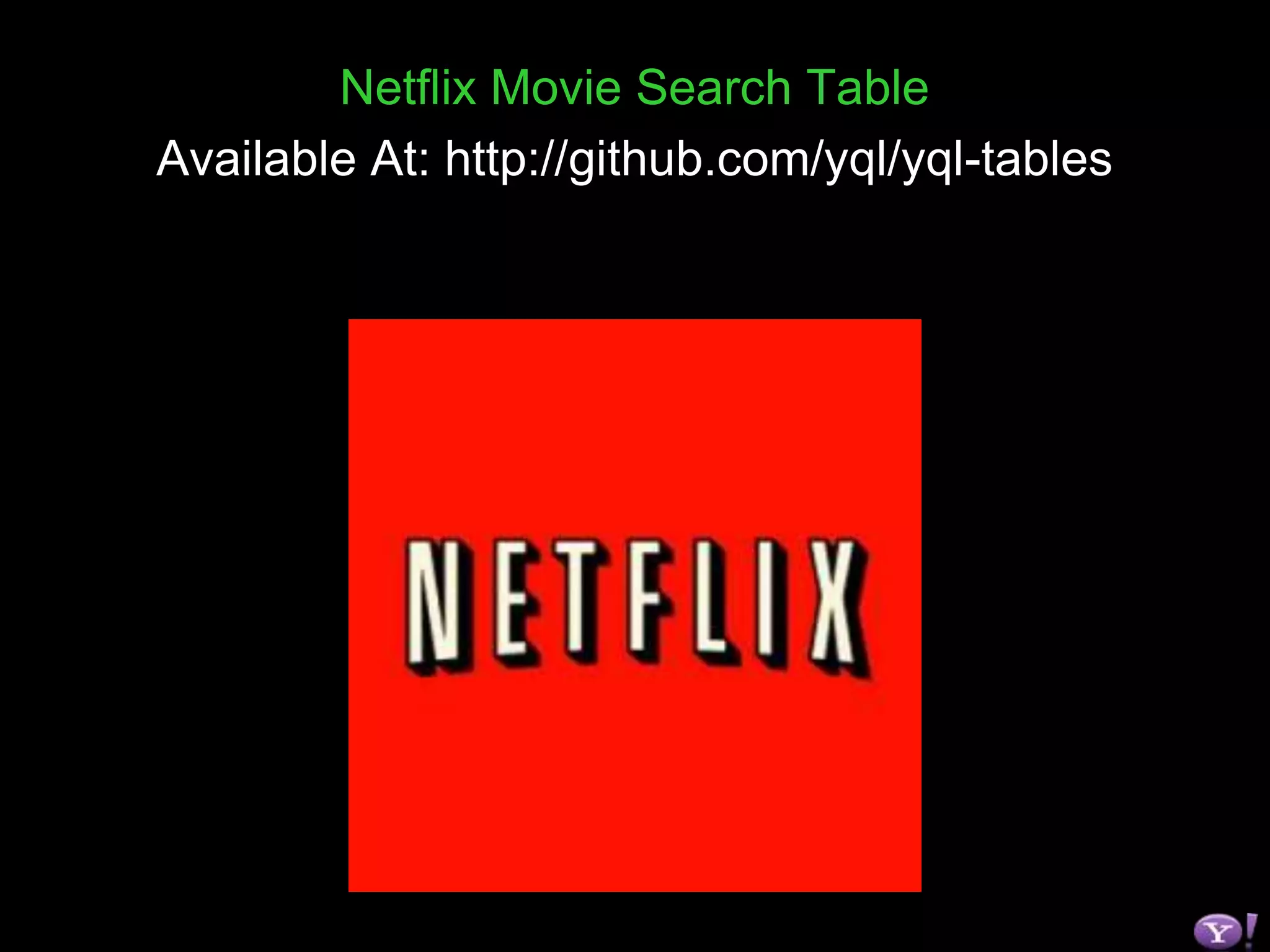 26YQL Execute – XML File SyntaxAugment datacity / state to APIs that just return zip codeCreate APIs from web pagescelebrity birthdays scraped from IMDBData Transformationsconvert the results from xml to Google's kml formatMove business logic of your application to the cloud