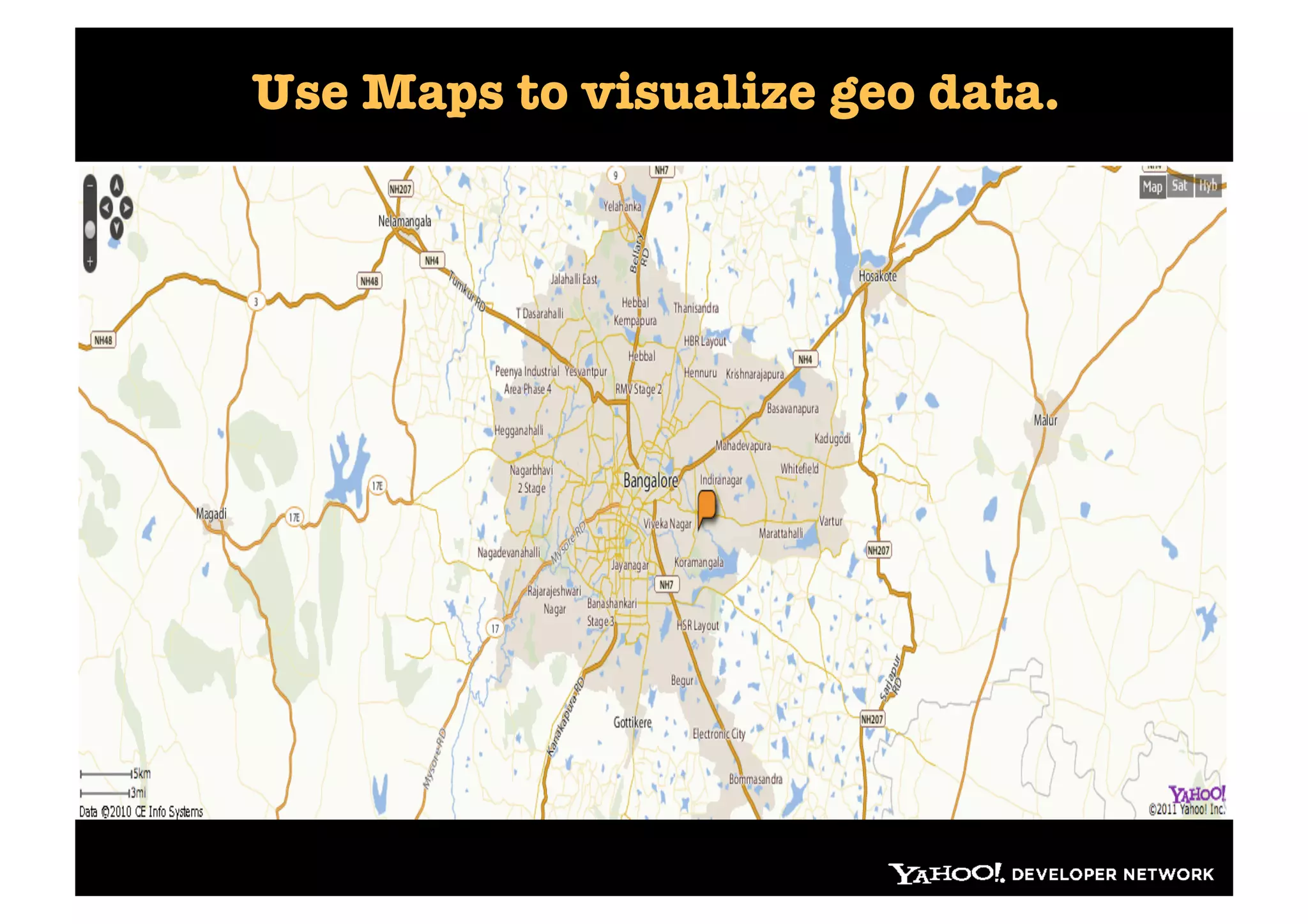 Use Maps to visualize geo data.
 