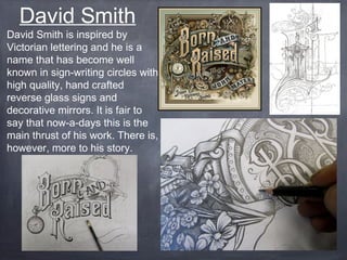 David Smith Lettering Yr 10 gcse graphics letter design | PPT