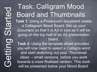 Yr 10 gcse graphics week 1 and 2 moodboard and callagram thumbnails | PPT