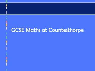 GCSE Maths at Countesthorpe
 