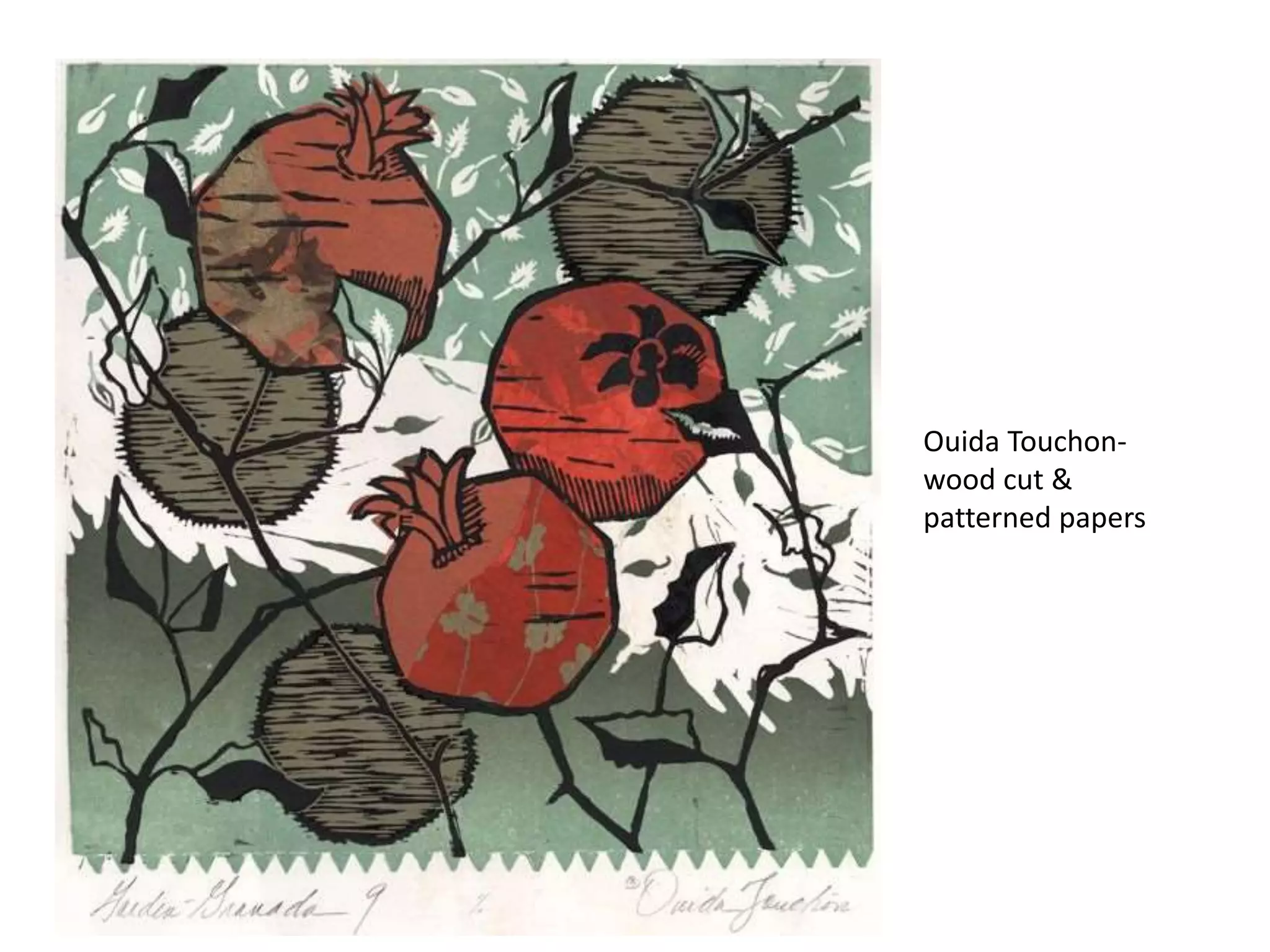 Ouida Touchon-
wood cut &
patterned papers
 