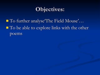 Objectives: ,[object Object],[object Object]