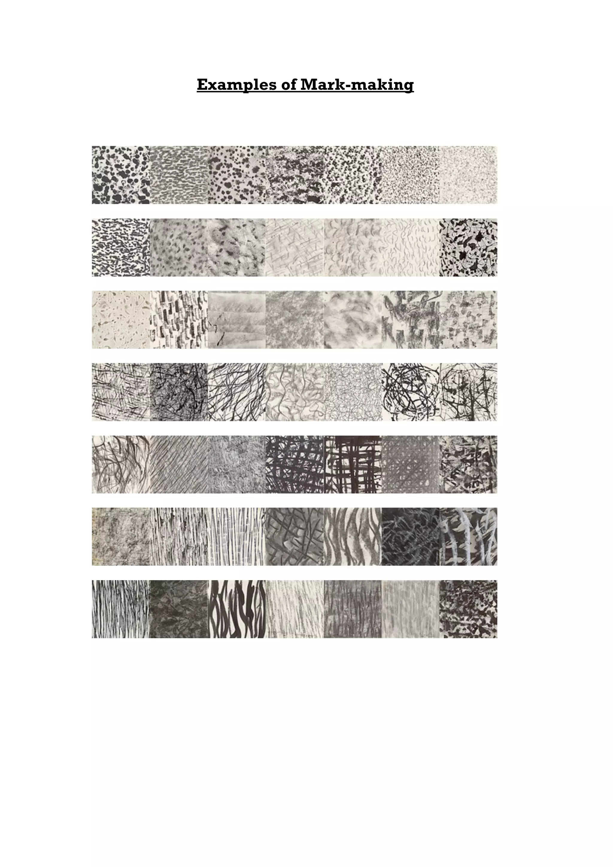 Examples of Mark-making
 