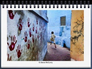 © Steve McCurry
 