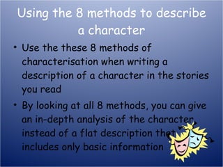 Yr 7 novel the 8 methods of characterisation | PPT