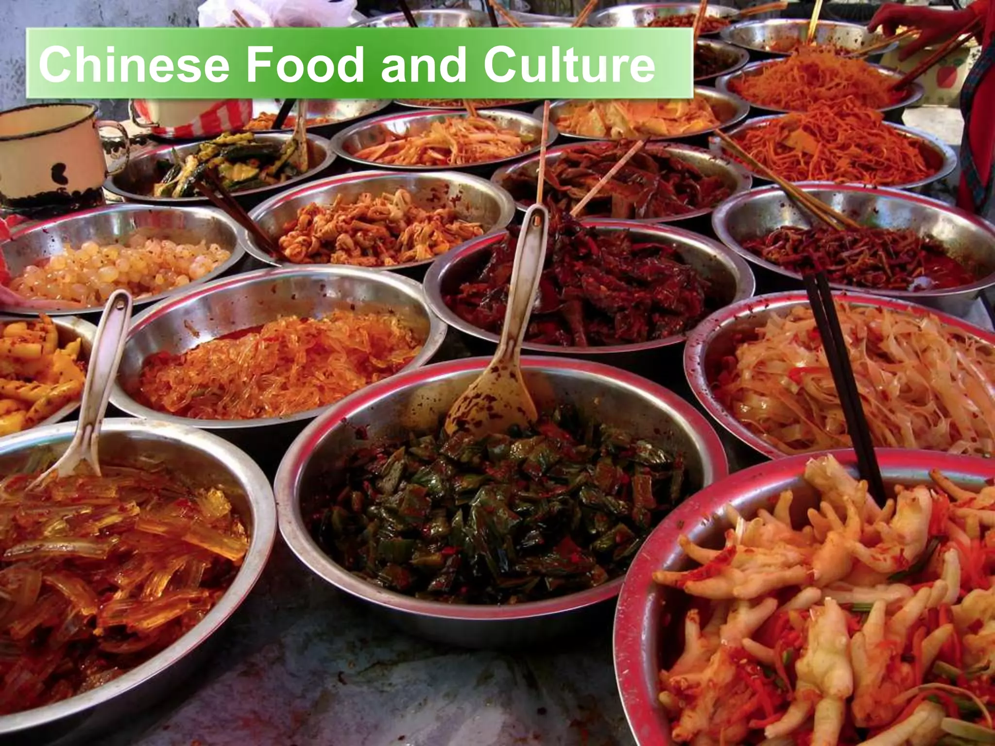 Chinese Food and Culture
 