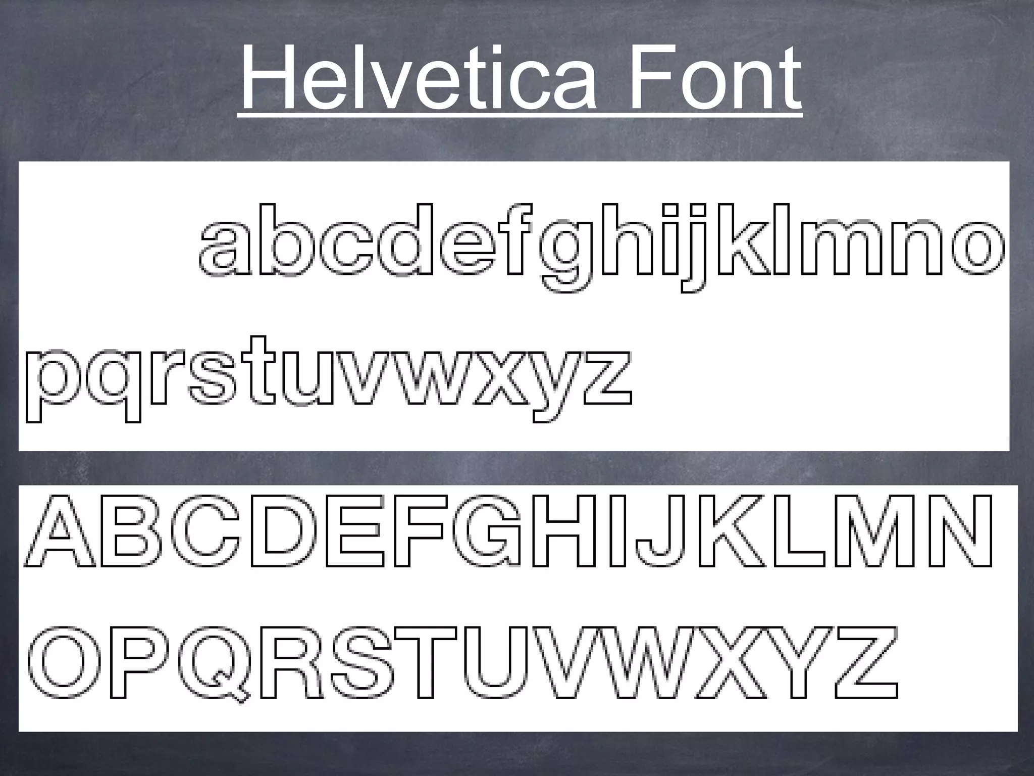Helvetica Font
 