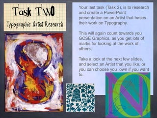 Yr9 gcse graphics typography artists task 14th june | PPT