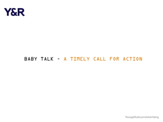 BABY TALK – A TIMELY CALL FOR ACTION
 