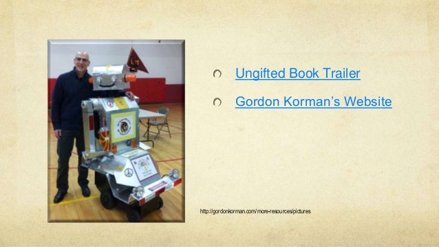 donovans actions in the book ungifted by gordon korman Cooking by the book but every cake is a shrek innuendo - duration: restart by gordon korman - duration: 1:42 scholastic 42,174 ungifted - duration: 3:38 may contain peanuts 2,967 . donovans actions in the book ungifted by gordon korman Cooking by the book but every cake is a shrek innuendo - duration: restart by gordon korman - duration: 1:42 scholastic 42,174 ungifted - duration: 3:38 may contain peanuts 2,967 .