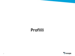 Profiili




2
 