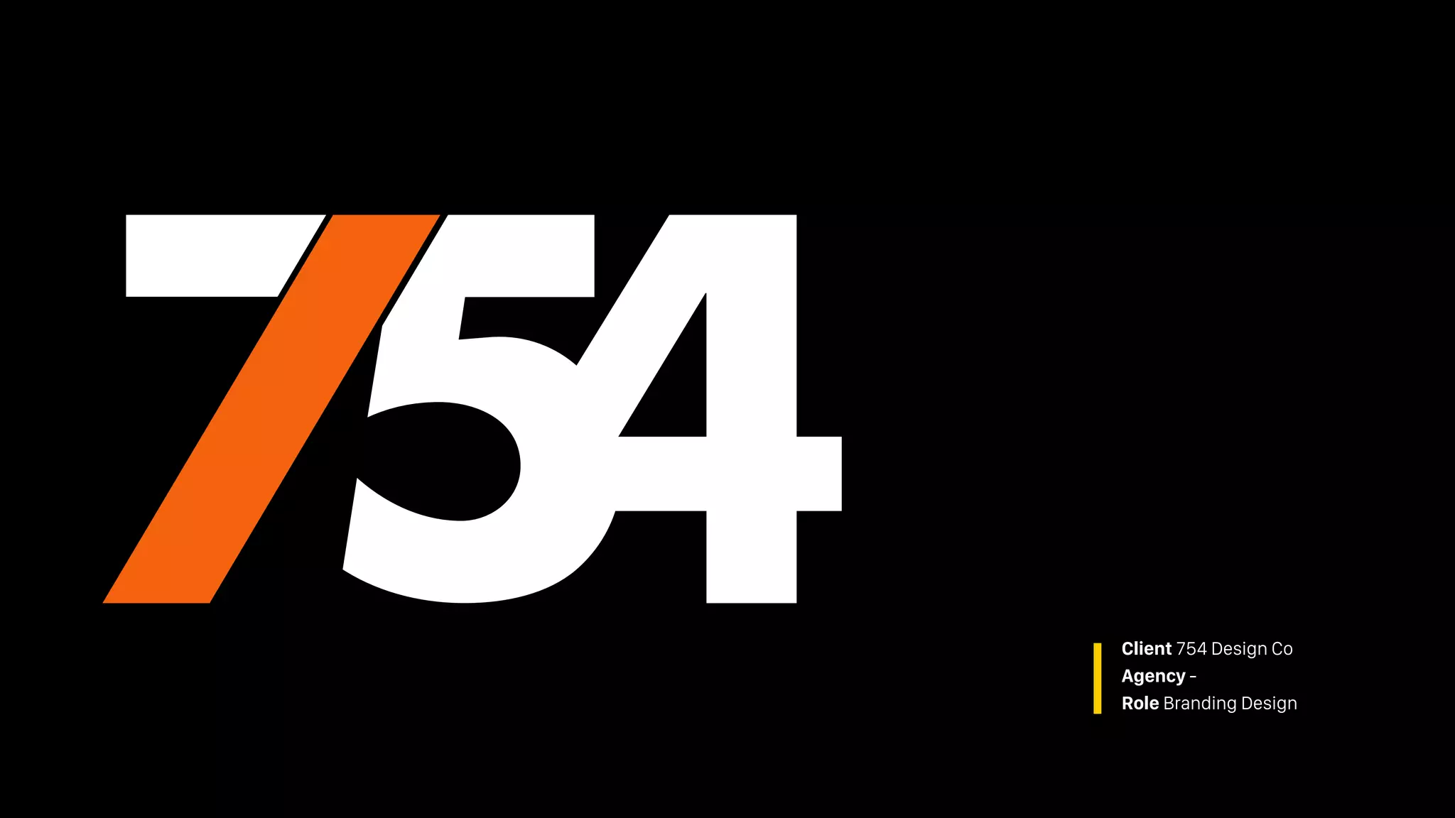 Client 754 Design Co
Agency -
Role Branding Design
 