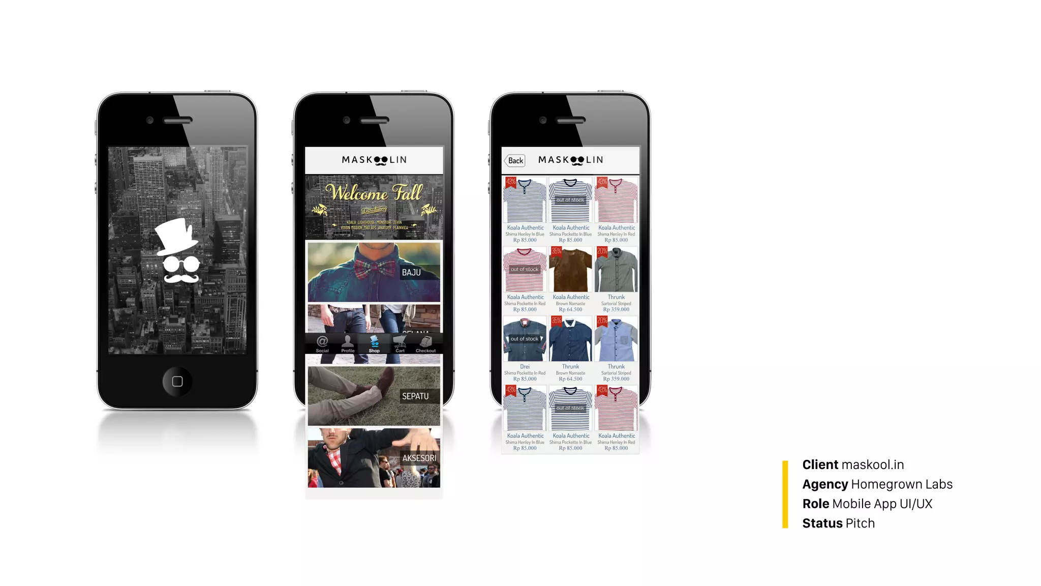 Client maskool.in
Agency Homegrown Labs
Role Mobile App UI/UX
Status Pitch
 