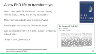 #PhDLife: Different Strokes for Different Folks 