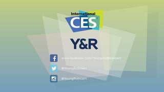 www.facebook.com/YoungAndRubicam
@YoungRubicam
@YoungRubicam
 