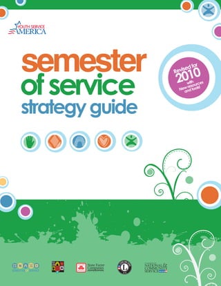 semester           vised
                   010
                         for



of service
                 Re
                  2   with urces
                       reso s!
                   Newnd tool
                     a




strategy guide




         ®
 