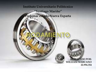 Instituto Universitario Politécnico
“Santiago Mariño”
Porlamar estado-Nueva Esparta
REALIZADO POR:
WILLIAM MARCANO
22.994.354
 