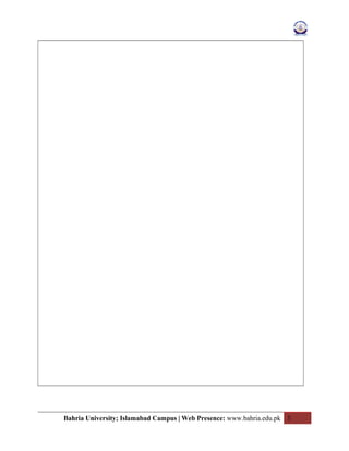 Bahria University; Islamabad Campus | Web Presence: www.bahria.edu.pk 3
 