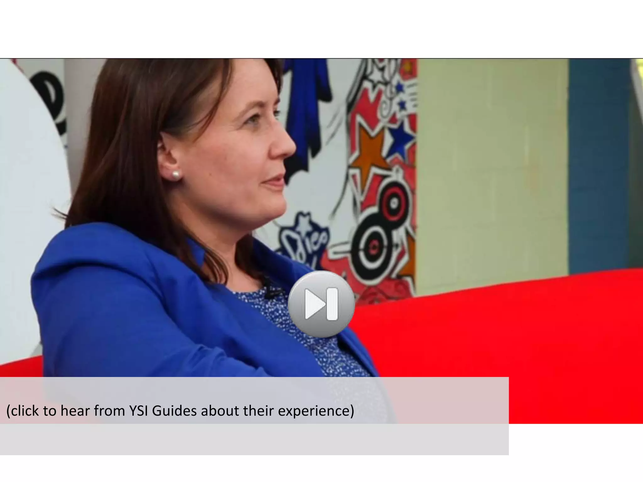 (click to hear from YSI Guides about their experience)