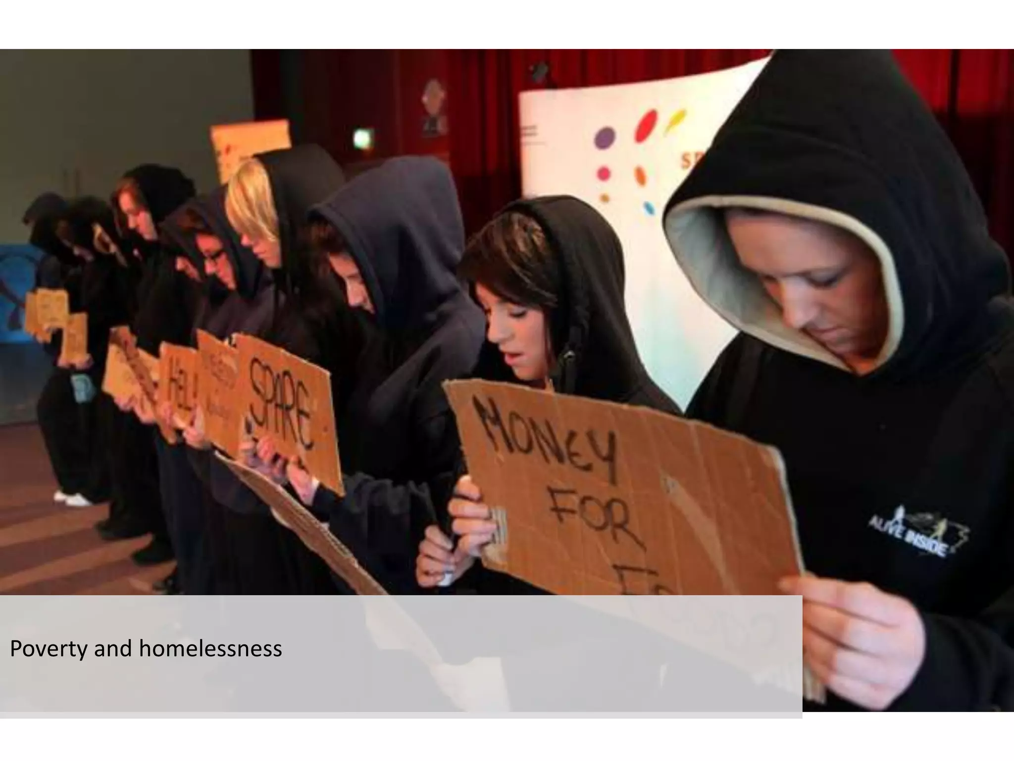 Poverty and homelessness