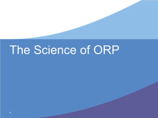 The Science of ORP 
4 
 