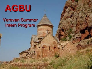 AGBU Yerevan Summer Intern Program 