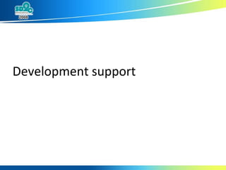 Development support 