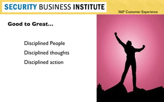 Disciplined People Disciplined thoughts Disciplined action  Good to Great… 