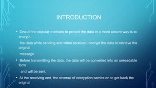 Wireless encryption & decryption in army applications.pptx | Computer ...