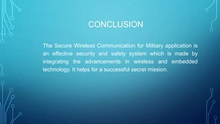 Wireless encryption & decryption in army applications.pptx