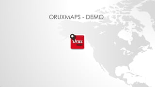 ORUXMAPS - DEMO  