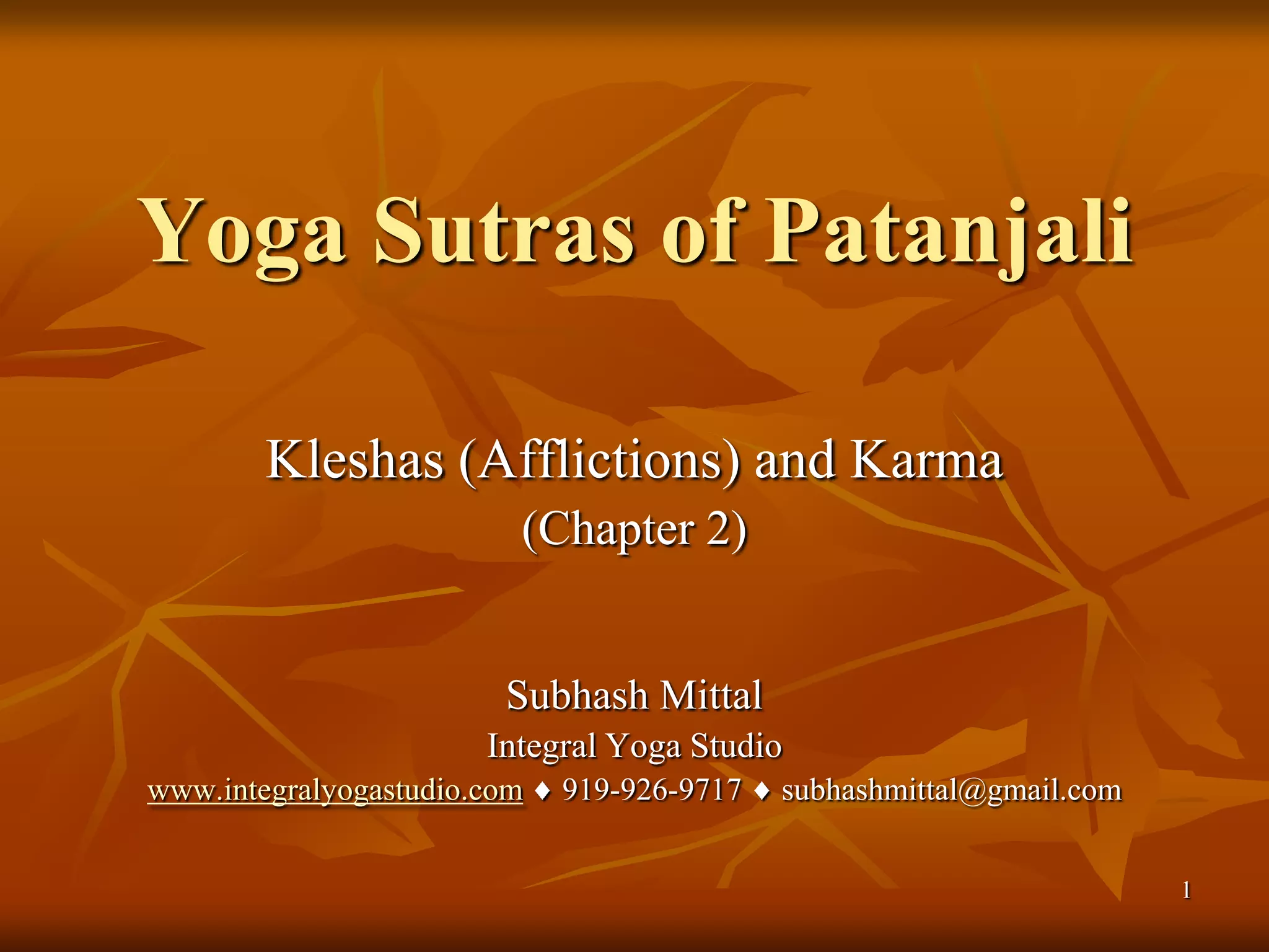 Klesha and Karma in Yoga Sutras of Patanjali