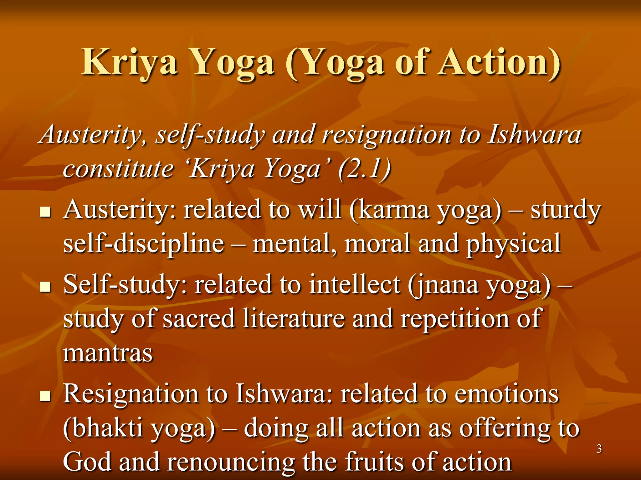 Klesha and Karma in Yoga Sutras of Patanjali