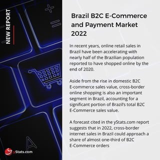 Report: Brazil B2C E-Commerce and Payment Market 2022 by yStats.com